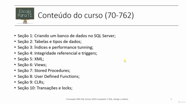 Formação DBA SQL Server completo T-SQL, design e admin – Screenshot 3