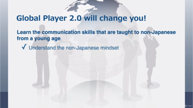 Part 2 of Global Player 2.0, the 5 communication skills – Screenshot 4