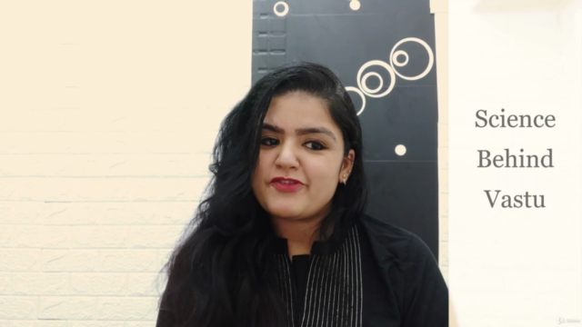 Vastu Intermediate Course (Science Behind Vastu- NEHA PARIK) – Screenshot 2