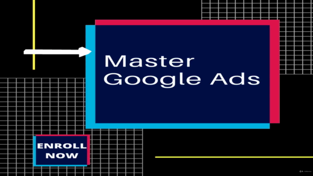 Learn Google Ads from Scratch(2021 Updated) – Screenshot 1