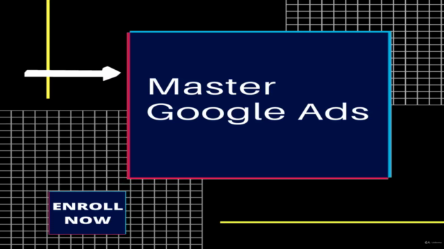 Learn Google Ads from Scratch(2021 Updated) – Screenshot 2