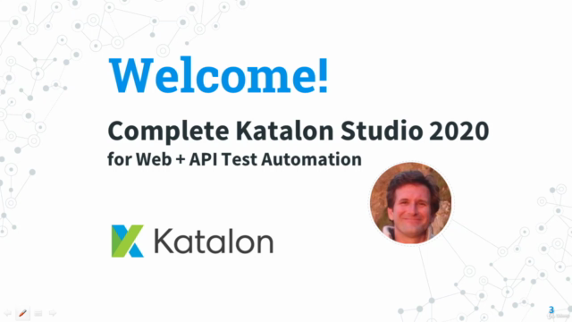 Complete Katalon Studio 2020 for Web + API Test Automation – Screenshot 1