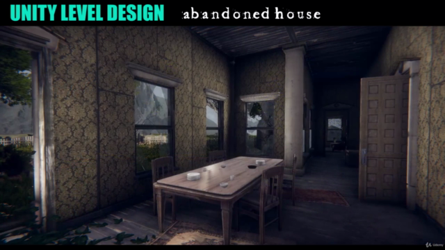 Unity Level Design : Abandoned House - Screenshot_01