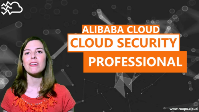 Alibaba Cloud Professional (ACP) Security Engineer [Course] – Screenshot 1
