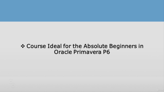 Oracle Primavera P6: Your First Lesson! - Screenshot_04