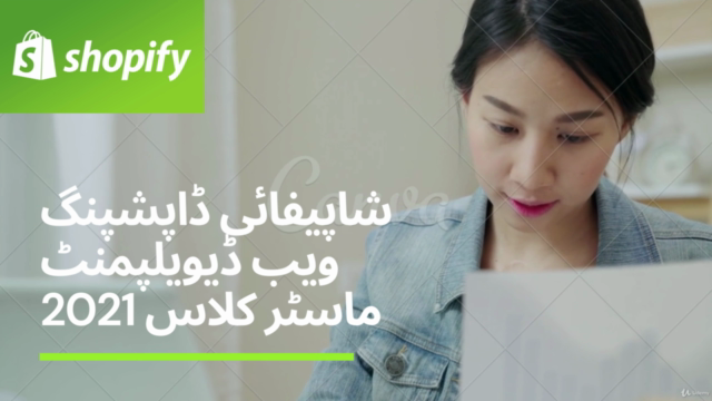 شاپیفائی ڈاپشپنگ ویب ڈیویلپمنٹ ماسٹر کلاس 2021 – Screenshot 2