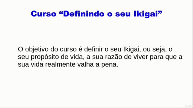 Definindo o seu Ikigai – Screenshot 1