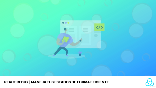 React Redux | Estados de forma eficiente con Redux Framework – Screenshot 1