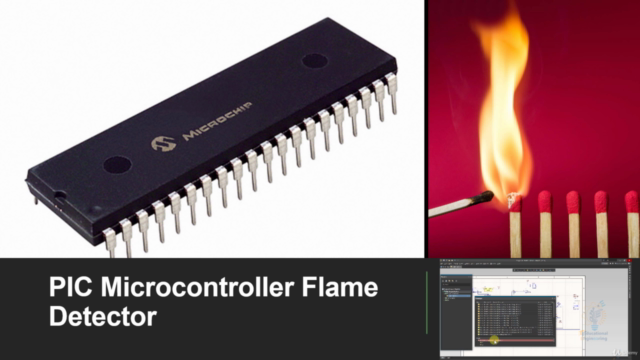 Master the Craft of Flame Detection with PIC Microcontroller – Screenshot 1