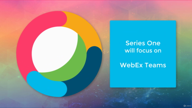 Webex Teams and Webex Meetings - Full Course – Screenshot 2