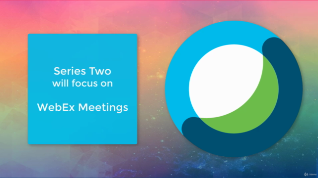 Webex Teams and Webex Meetings - Full Course – Screenshot 3