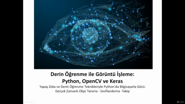 Derin Öğrenme ile Görüntü İşleme: Python OpenCV Keras (Gİ-2) – Screenshot 2