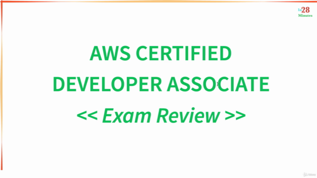 AWS Certified Developer Associate - EXAM REVIEW - 2021 - Screenshot_02