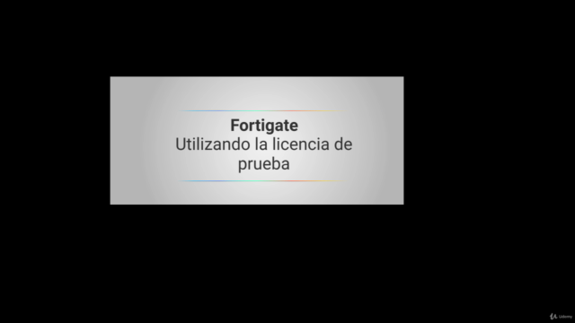 Fortinet-Primeros Pasos - Screenshot_03