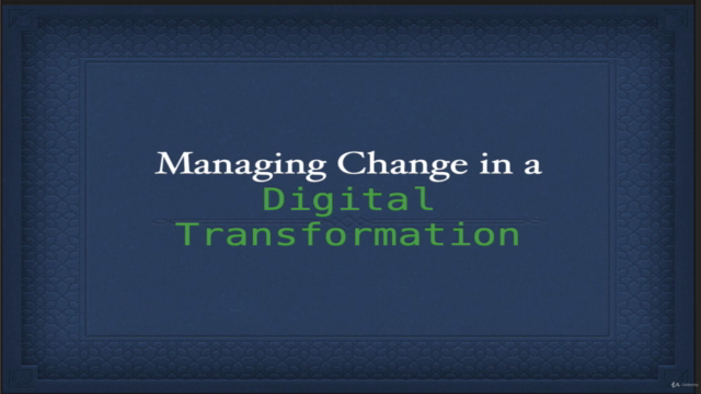 Managing Change in a Digital Transformation - Screenshot_02