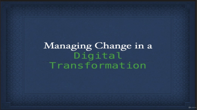 Managing Change in a Digital Transformation - Screenshot_04