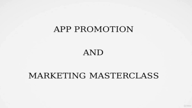 App Promotion and Marketing MasterClass to 1M+ App Installs – Screenshot 2