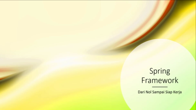 Spring Framework & Spring Boot: Nol Sampai Siap Kerja (2025) – Screenshot 1