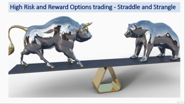 High Risk and Reward Options Trading- Straddle and Strangle – Screenshot 1