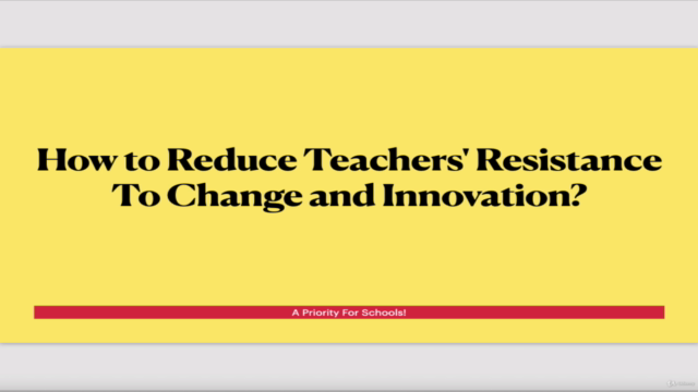How to Reduce Teachers' Resistance To Change and Innovation? - Screenshot_01