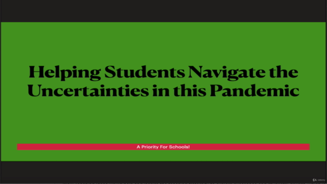 Helping Students Navigate the Uncertainties in this Pandemic - Screenshot_01