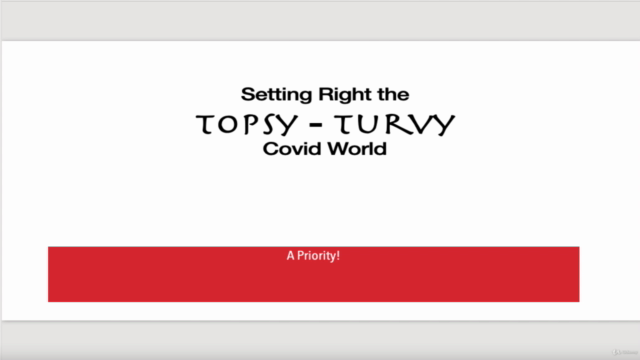 Setting Right the Topsy - Turvy Covid World - Screenshot_01