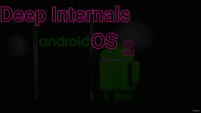 Android OS Internals / AOSP in Depth – Screenshot 2