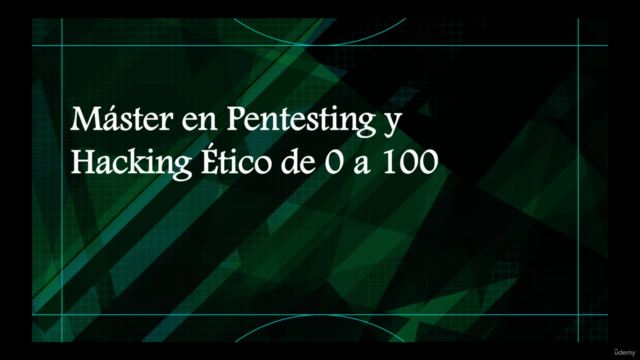 Máster en Pentesting y Hacking Ético de 0 a 100 - 2024 - Screenshot_01