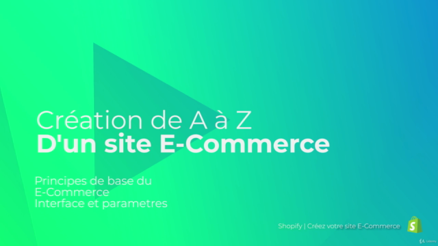 Shopify | Créer votre site E-Commerce de A à Z – Screenshot 2