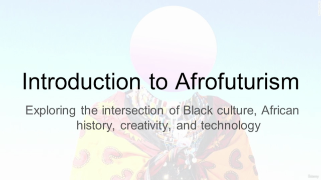 Introduction to Afrofuturism - Screenshot_01