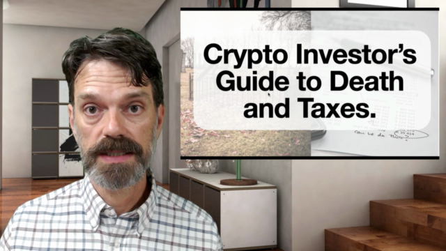The Crypto Investor’s Guide to Death and Taxes. – Screenshot 3