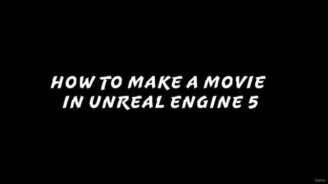 How to create a movie in Unreal Engine 5 Beginners Edition – Screenshot 1
