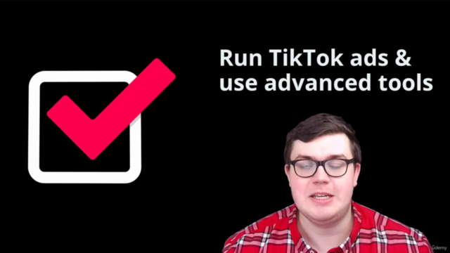 TikTok Ads Masterclass: The Complete A-Z TikTok Ads Course – Screenshot 1