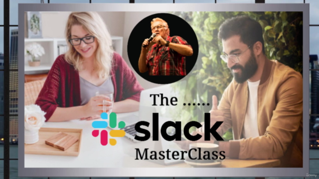 The SLACK Playbook Masterclass : SLACK, Your Digital H.Q. - Screenshot_04