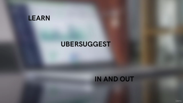 Ubersuggest Complete Course : The Best Free SEO Tool Class – Screenshot 1