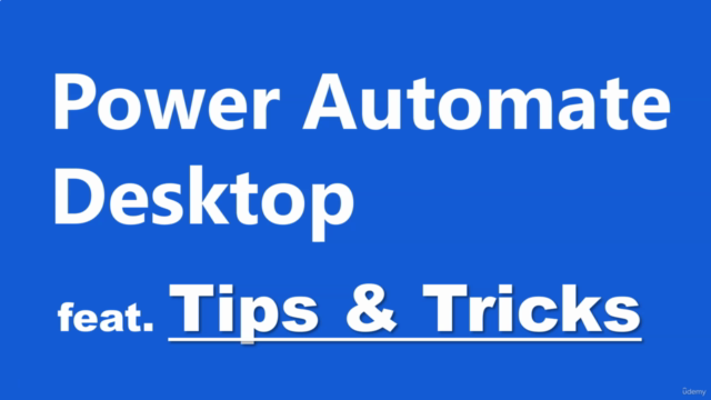 Microsoft Power Automate Desktop - Tips & Tricks – Screenshot 1