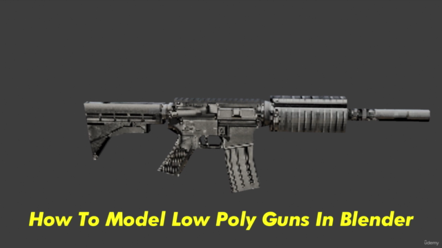 How To Model Low Poly Guns In Blender – Screenshot 1