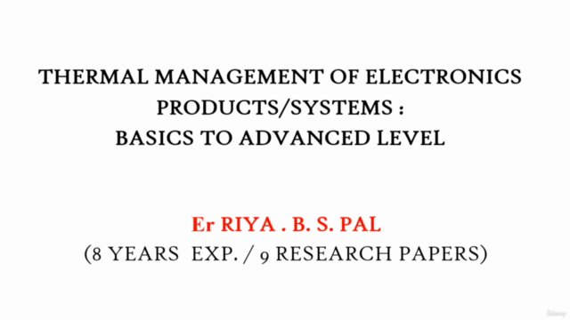 Thermal Management Of Electronics : Basics To Advanced Level - Screenshot_01