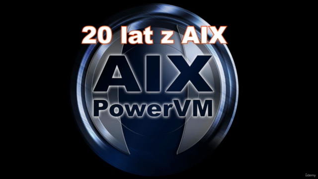 AIX / PowerVM - wirtualizacja na platformie IBM Power - Screenshot_01