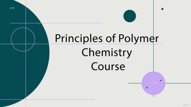 Learn The fundamentals of Polymer Chemistry - Screenshot_01