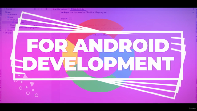 Android App Development with Kotlin | Beginner to Advanced – Screenshot 1