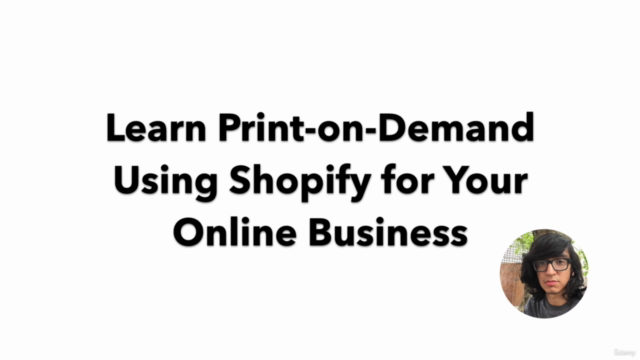 Learn Print-on-Demand Using Shopify for Your Online Business - Screenshot_01