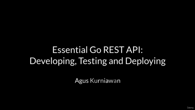 Essential Go REST API: Developing, Testing and Deploying - Screenshot_01