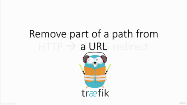 Routing with Traefik: Learn Traefik in less than 2 hours – Screenshot 3