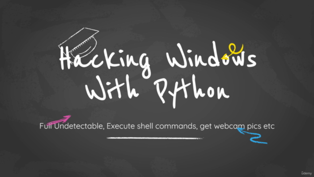 Hacking Windows with Python from Scratch (2024) – Screenshot 2