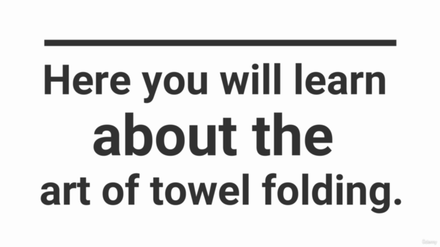 The art of towel folding from Beginner to Expert – Screenshot 1