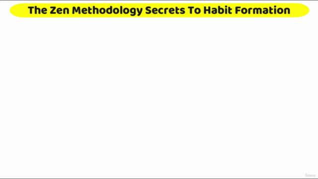The Zen Methodology Secrets To Habit Formation - Screenshot_03