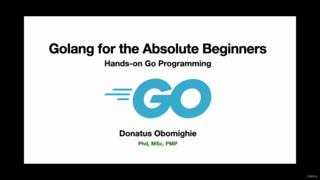 Go: The Complete Modern Golang Developer's Guide – Screenshot 1