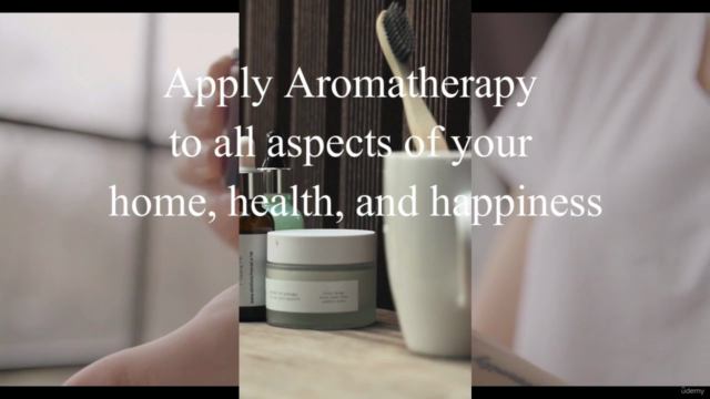 AROMATHERAPY: Aromatherapy & Essential Oils Certification! – Screenshot 1