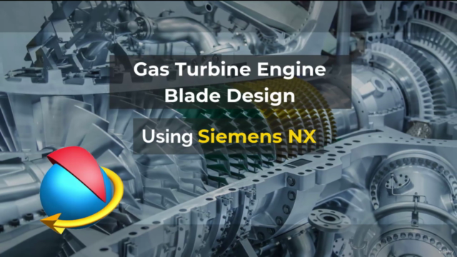 Gas Turbine Engine Compressor Blade Design in Siemens NX - Screenshot_02